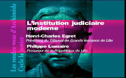 L&#8217;institution judiciaire moderne