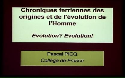 Chroniques terriennes des origines de l’Homme / Journée d’études : Évolution ? Évolution ! 
