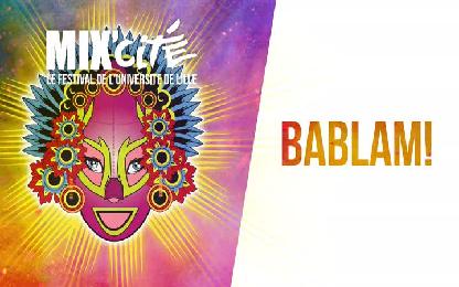 Bablam! en Concert / Festival Mix&#8217;Cité 2016