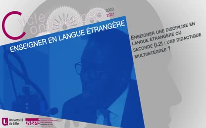 Enseigner en langue étrangère 1/2 - Enseigner une discipline en langue étrangère ou seconde (L2) : une didactique multiintégrée ?