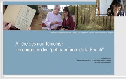 Aurélie Barjonet -  « À l’ère des non-témoins : les enquêtes des ‟petits-enfants de la Shoah” »