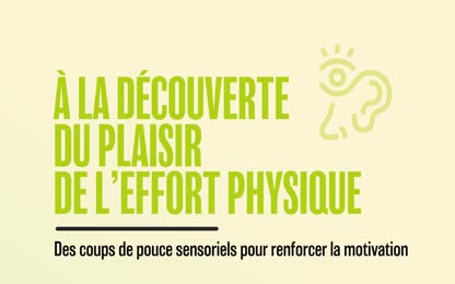 [Place à l’Xpérience] À la découverte du plaisir de l’effort physique – Des coups de pouce sensoriels pour renforcer la motivation